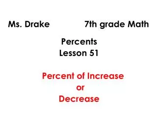 Ms. Drake 7th grade Math