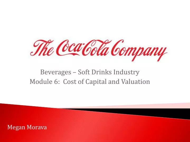 beverages soft drinks industry module 6 cost of capital and valuation
