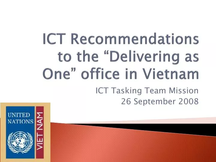 ict recommendations to the delivering as one office in vietnam