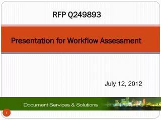 Presentation for Workflow Assessment