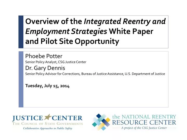 overview of the integrated reentry and employment strategies white paper and pilot site opportunity