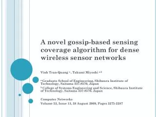 A novel gossip-based sensing coverage algorithm for dense wireless sensor networks
