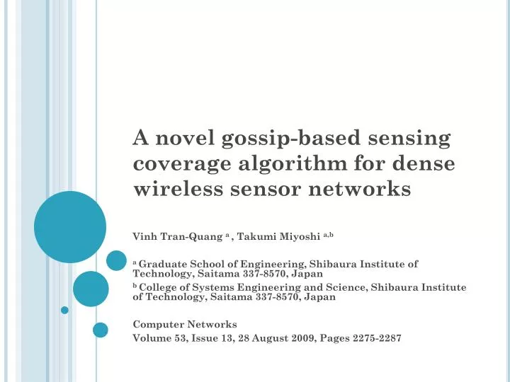 a novel gossip based sensing coverage algorithm for dense wireless sensor networks