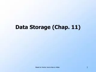Data Storage (Chap. 11)