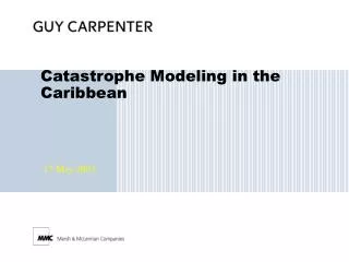 Catastrophe Modeling in the Caribbean