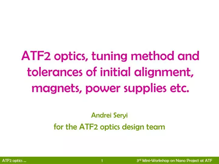 atf2 optics tuning method and tolerances of initial alignment magnets power supplies etc