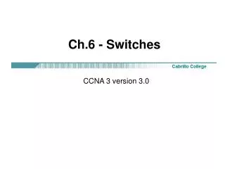 ch 6 switches