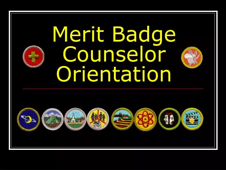merit badge counselor orientation