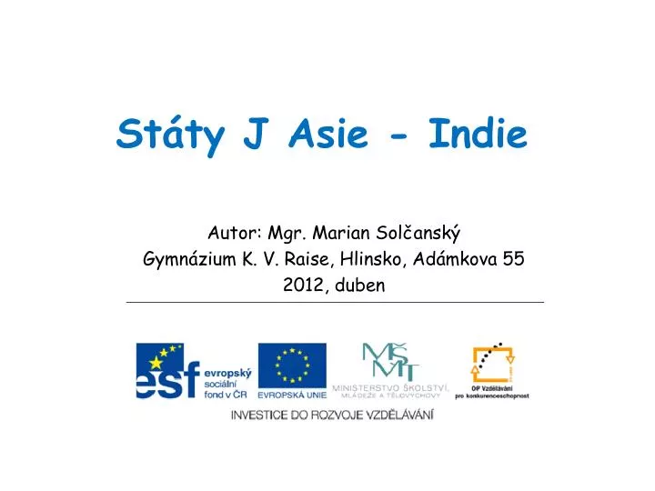 st ty j asie indie