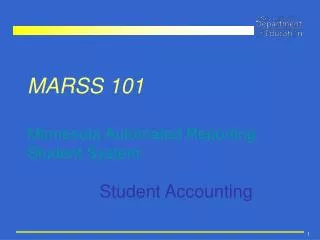 MARSS 101 Minnesota Automated Reporting Student System