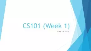 CS101 (Week 1)