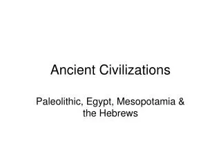 Ancient Civilizations