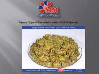 Famous Gujarati Farsan in Mumbai - MM Mithaiwala