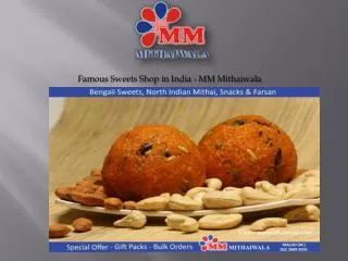 Famous Sweets Shop in India - MM Mithaiwala