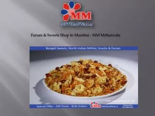 Farsan & Sweets Shop in Mumbai - MM Mithaiwala
