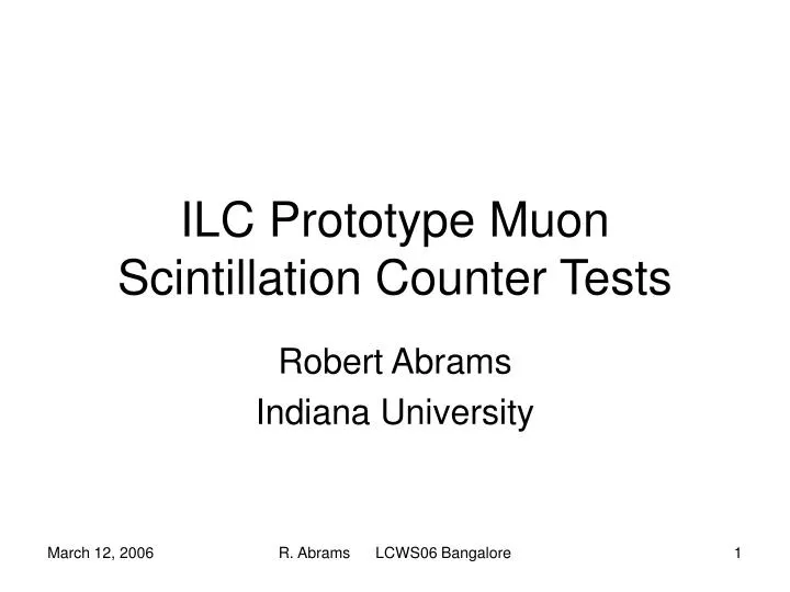 ilc prototype muon scintillation counter tests
