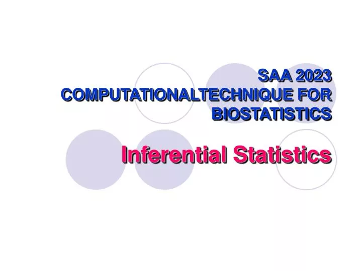 saa 2023 computationaltechnique for biostatistics