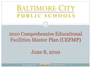 2010 Comprehensive Educational Facilities Master Plan (CEFMP) June 8 , 2010