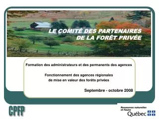 le comit des partenaires de la for t priv e