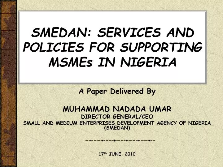 smedan services and policies for supporting msmes in nigeria