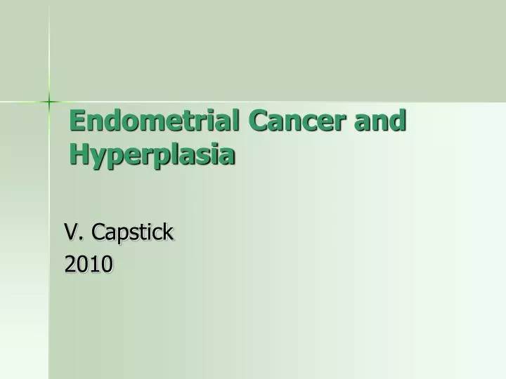 endometrial cancer and hyperplasia