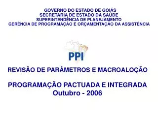 revis o de par metros e macroalo o programa o pactuada e integrada outubro 2006