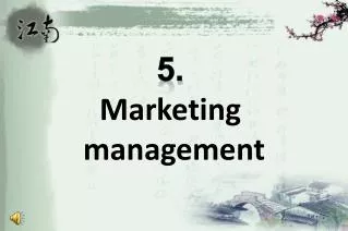 5. Marketing management