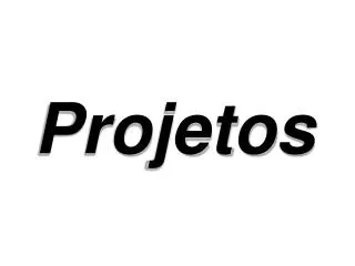 projetos