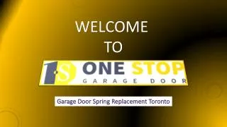 Garage Door Spring Replacement Toronto