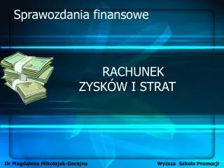 rachunek zysk w i strat