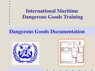 Dangerous Goods Documentation