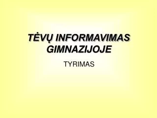 t v informavimas gimnazijoje