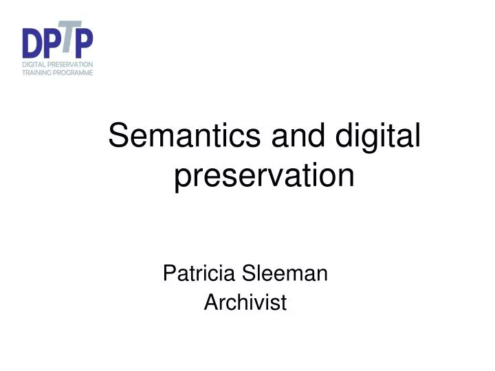 semantics and digital preservation