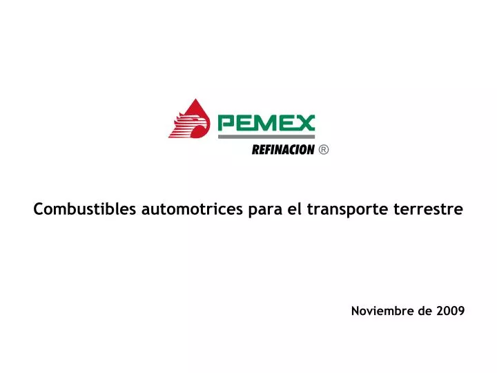 combustibles automotrices para el transporte terrestre