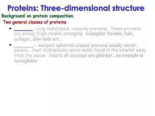Proteins: Three-dimensional structure