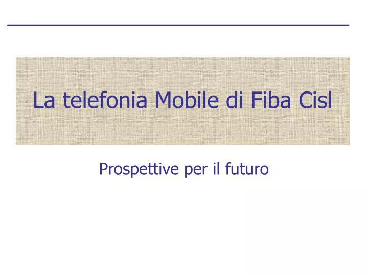 la telefonia mobile di fiba cisl