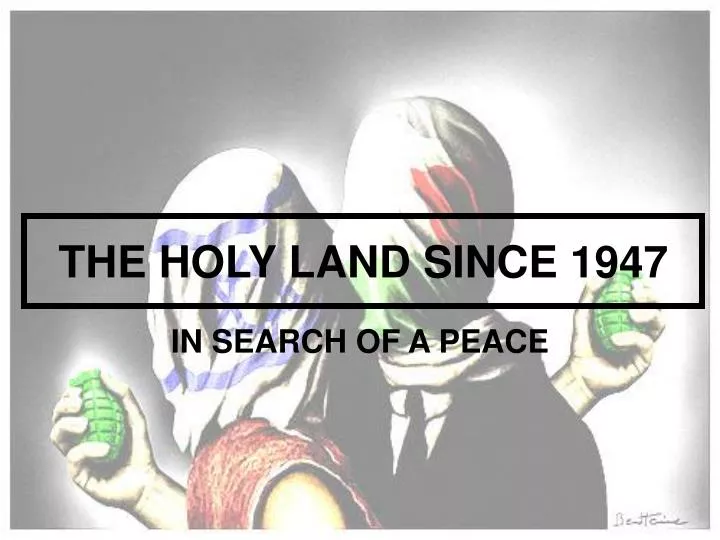 the holy land since 1947