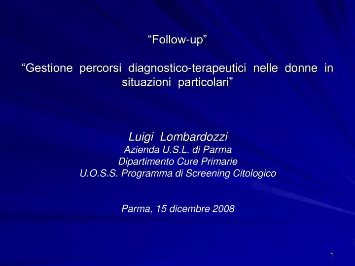 follow up gestione percorsi diagnostico terapeutici nelle donne in situazioni particolari