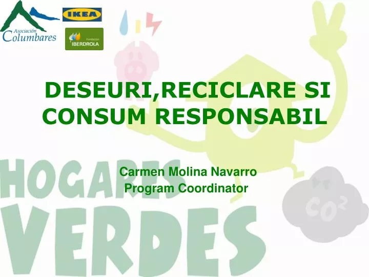 deseuri reciclare si consum responsabil carmen molina navarro program coordinator