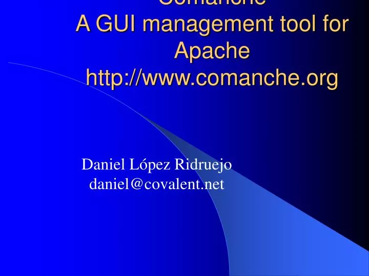 comanche a gui management tool for apache http www comanche org