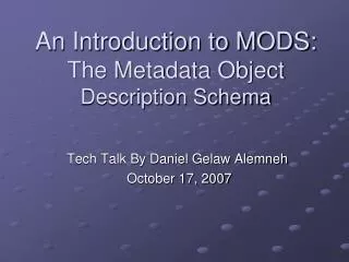 An Introduction to MODS: The Metadata Object Description Schema