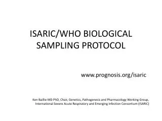 ISARIC/WHO BIOLOGICAL SAMPLING PROTOCOL