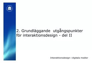 interaktionsdesign i digitala medier