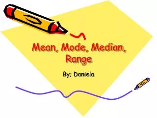 Mean, Mode, Median, Range