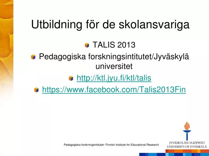 utbildning f r de skolansvariga