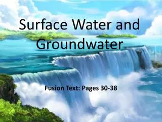 Surface Water and Groundwater