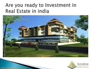 Investment in real estate in india