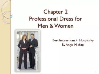 Chapter 2 Professional Dress for Men &amp; Women