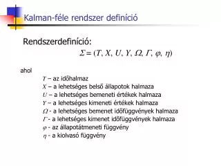 kalman f le rendszer defin ci