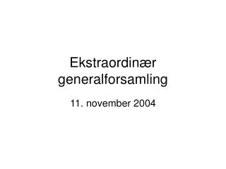ekstraordin r generalforsamling